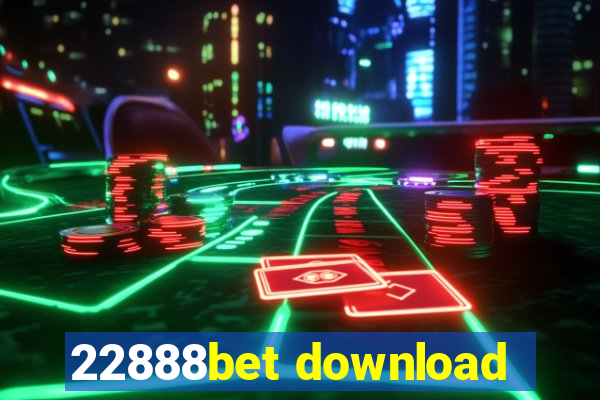 22888bet download